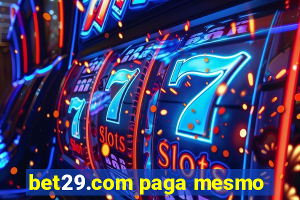 bet29.com paga mesmo